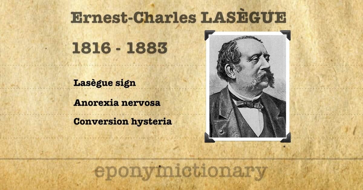 Ernest Charles Lasegue Litfl Medical Eponym Library
