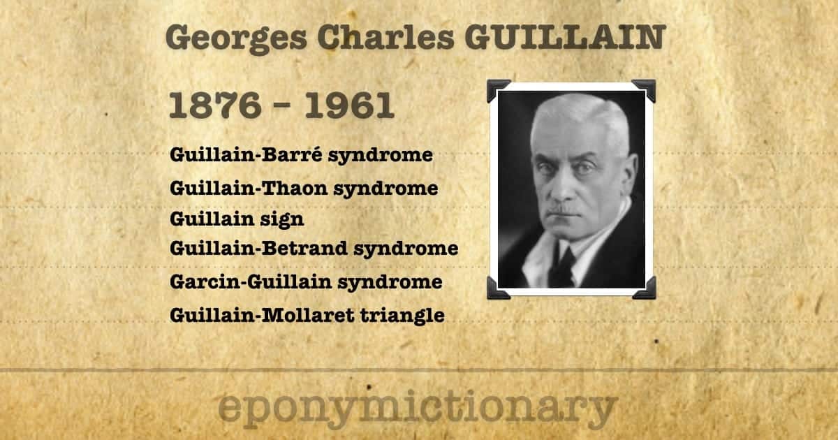 Charles Guillain • LITFL Medical Eponym Library