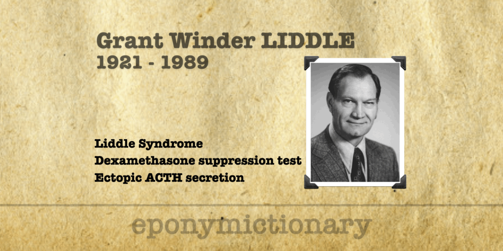 Luddle Grant Liddle • LITFL • Medical Eponym Library